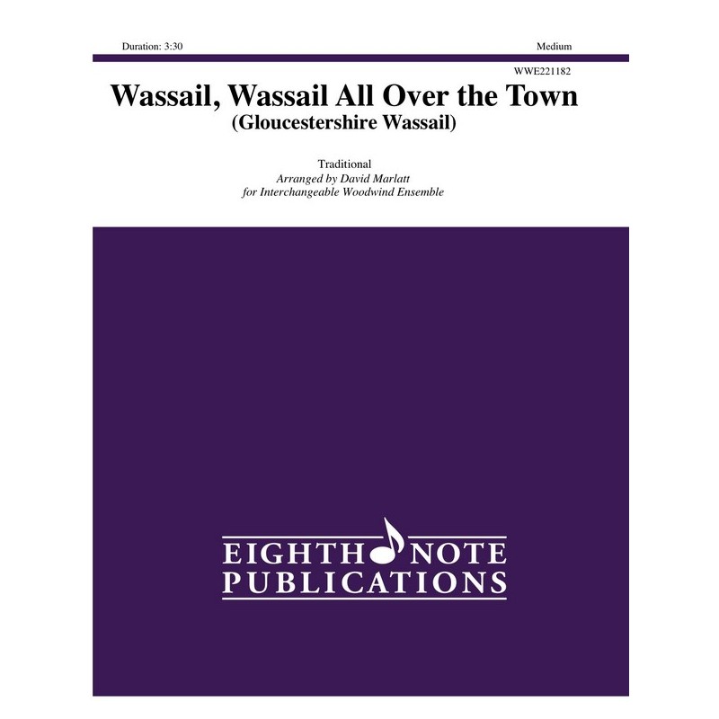 Wassail Wassail All Over The Town Free Printable Lyrics