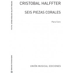 Halffter Jiménez-Encina, Cristóbal: 6 Piezas Corales para Coro