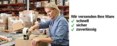 wir versenden Ihre Ware schnell und mir größter Sorgfalt